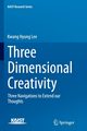 Three Dimensional Creativity, Lee Kwang Hyung