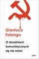 O zbrodniach komunistycznych si nie mwi, Falanga Gianluca