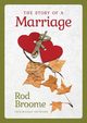 The Story of a Marriage, Broome Rod