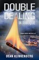Double Dealing in Dubuque (Frank Dodge Mystery #2), Klinkenberg Dean