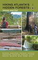 Hiking Atlanta's Hidden Forests, McDonald Jonah