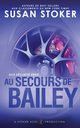 Au Secours de Bailey, Stoker Susan