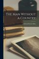 The Man Without a Country, Hale Edward Everett