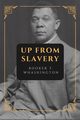Up from Slavery, Washington Booker T.