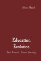 Education Evolution, Hazel Alina