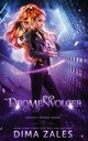 Dromenvolger, Zales Dima