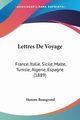 Lettres De Voyage, Beaugrand Honore