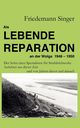 Als Lebende Reparation an der Wolga 1946 - 1950, Singer Friedemann