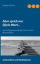 Aber sprich nur (k)ein Wort..., Krlis Norbert