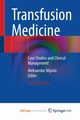Transfusion Medicine, 