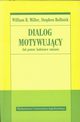 Dialog motywujcy, Miller William R., Rollnick Stephen