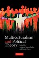 Multiculturalism and Political Theory, 