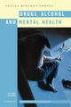 Drugs, Alcohol and Mental Health, Cornwell Alan