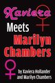 Xaviera Meets Marilyn Chambers, Hollander Xaviera