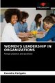 WOMEN'S LEADERSHIP IN ORGANIZATIONS, Ferigato Evandro