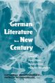German Literature in a New Century, 