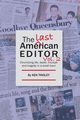 The Last American Editor Vol. 2, Tingley Ken