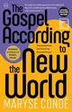 The Gospel According to the New World, Cond Maryse