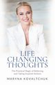 Life Changing Thoughts, Kovaltchuk Maryna