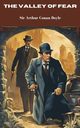 The Valley of Fear (Annotated), Doyle Arthur Conan