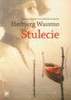 Stulecie, Wassmo Herbjorg