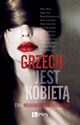 Grzech jest kobiet, Wokanowska-Koodziej Ewa