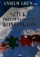 Sztuka przezwyciania konfliktw, Grun Anselm