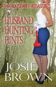 The Housewife Assassin's Husband Hunting Hints, Brown Josie