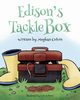 Edison's Tackle Box, Colvin Meghan