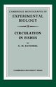 Circulation in Fishes, Satchell G. H.