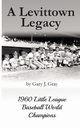 A Levittown Legacy, Gray Gary J.