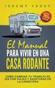 El Manual Para Vivir En Una Casa Rodante, Frost Jeremy