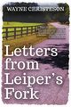 Letters from Leiper's Fork, Christeson Wayne