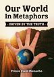 Our World In Metaphors, Ihenacho Eze