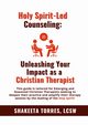 Holy Spirit-Led Counseling, Torres Shakeeta