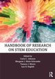 Handbook of Research on STEM Education, 