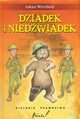 Dziadek i niedwiadek Historia prawdziwa, Wierzbicki ukasz