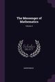 The Messenger of Mathematics; Volume 4, Anonymous