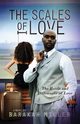 The Scales of Love, Miller Barakah