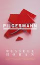 Pilgermann (Valancourt 20th Century Classics), Hoban Russell