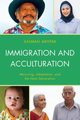 Immigration and Acculturation, Akhtar Salman