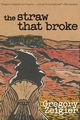 The Straw That Broke, Zeigler Gregory