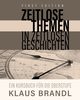Zeitlose Themen in zeitlosen Geschichten, Brandl Klaus