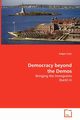 Democracy beyond the Demos, Cvijic Srdjan