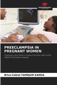 PREECLAMPSIA IN PREGNANT WOMEN, TAMDJUM KAMGA Brice-Cabrel