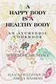A Happy Body Is a Healthy Body, Arundale Mahendri