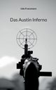 Das Austin Inferno, Franzmann Udo