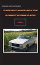 Les aventures et msaventures de Titine, un cabriolet pas comme les autres, Dusert Bernard Jean Ren