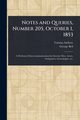 Notes and Queries, Number 205, October 1, 1853, Various
