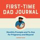 First-Time Dad Journal, Shaw Andrew
